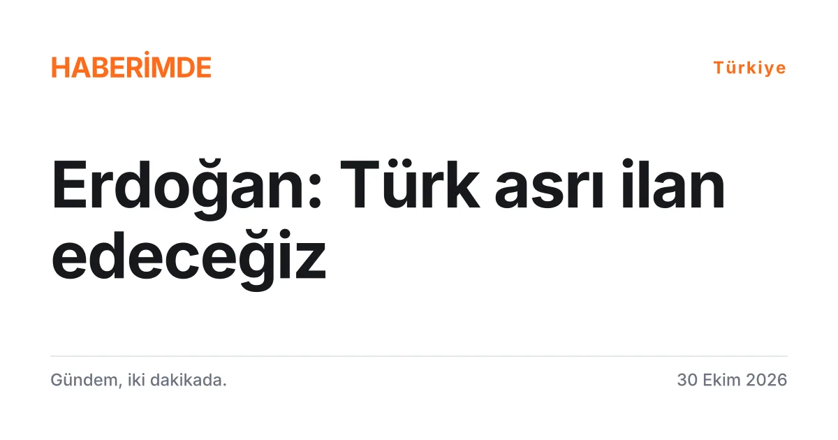 Erdoğan'ın TDT zirvesi akşam yemeğindeki konuşmasını anlatan tipografik haber kartı