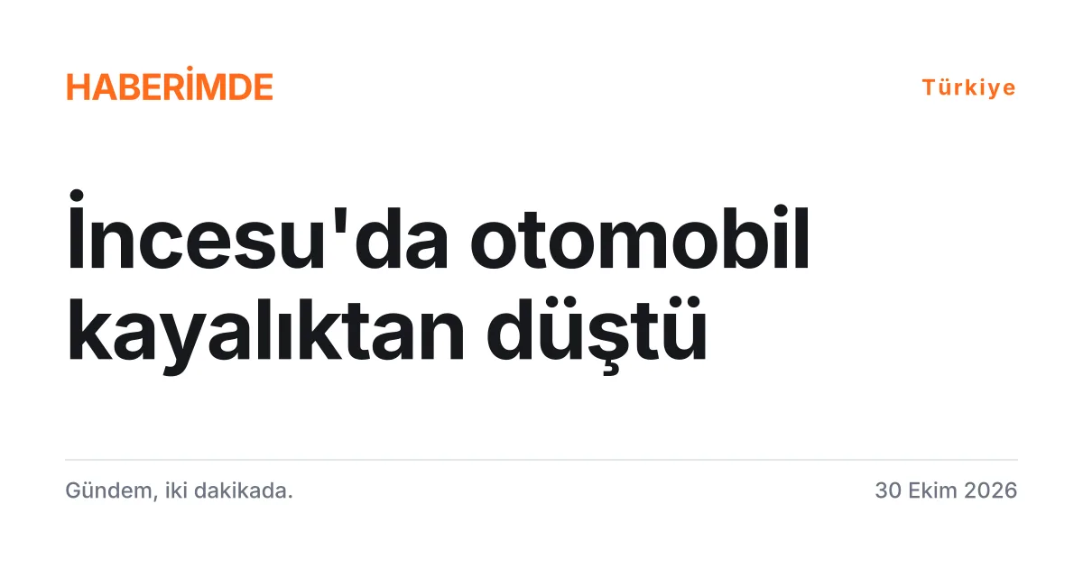 İncesu'da kayalıktan iş yerlerinin üzerine düşen otomobil kazasını anlatan tipografik haber kartı